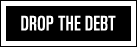Drop the Debt
