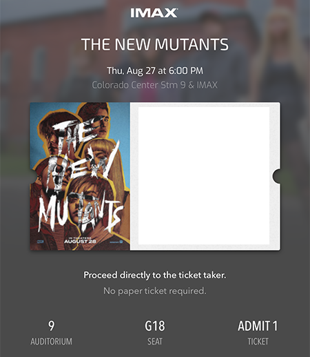 The New Mutants IMAX ticket, 27 August 2020