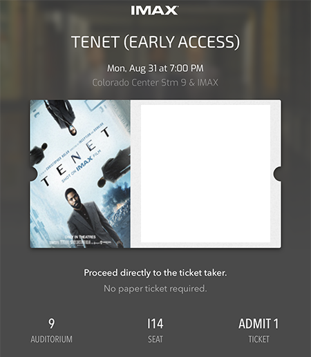 Tenet IMAX ticket, 31 August 2020