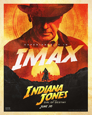 Indiana Jones and the Dial of Destiny IMAX movie poster