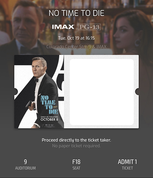 No Time to Die IMAX ticket, 19 October 2021