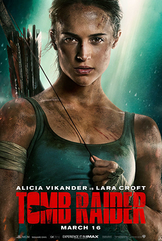Tomb Raider movie poster featuring Alicia Vikander as Lara Croft