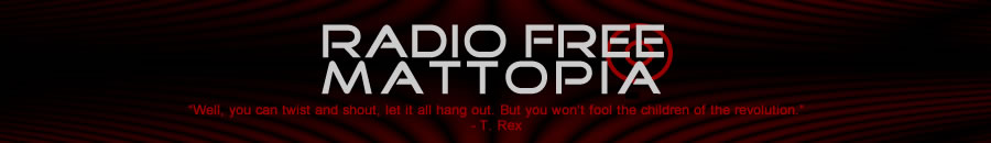 Radio Free Mattopia: You won't fool the children of the revolution. (T-Rex)