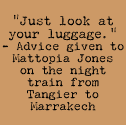 Travel Quote: Keep an eye on your luggage.