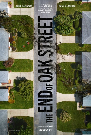 The End of Oak Street movie poster featuring an aerial view of Oak Street