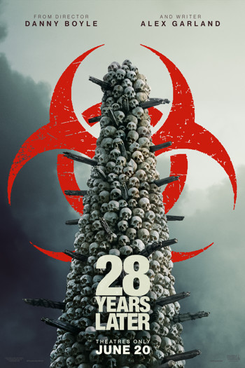 28 Years Later movie poster featuring a tower of human skulls
