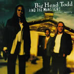 Big Head Todd and the Monsters